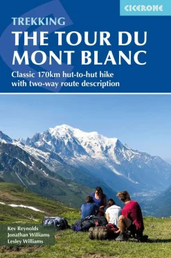 Cicerone Mont Blanc Tour complete two-way trekking guide