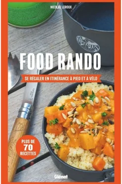 Glenat Boek Food Rando - Se Régaler En Itinérance À Pied Ou À Vélo