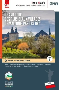 Grote Routepaden Grand tour plus beaux villages Wallonie par GR Mélin - Namur